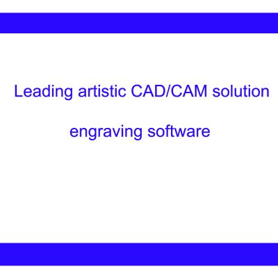 Software de Grabado Tipo 3 CAD/CAM, Version 2D/3D para Aplicaciones Industriales y Artisticas